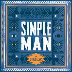 The Strugglers - Simple Man
